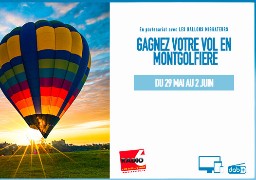 Jouez avec Radio 6 et les ballons migrateurs et gagnez votre vol en montgolfière