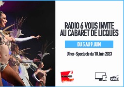 Radio 6 vous invite au Cabaret de Licques pour la soirée du 10 Juin