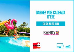 Gagnez vos cadeaux d'été avec Radio 6 et les magasins Kandy