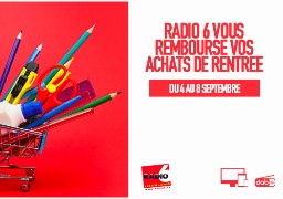 Radio 6 rembourse vos achats de rentrée