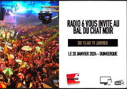 Gagnez vos places pour le BAL DU CHAT NOIR à Dunkerque