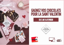 St Valentin - Gagnez votre coffret de chocolats avec l'atelier du chocolat de Calais - Un cadeau livré directement chez vous ! 