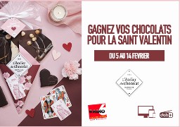 St Valentin - Gagnez votre coffret de chocolats avec l'atelier du chocolat de Calais - Un cadeau livré directement chez vous !