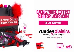 St Valentin - Gagnez votre coffrets des amoureux avec ruedesplaisirs.com
