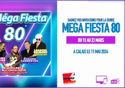 Méga Fiesta 80, vos places à gagner en écoutant Radio 6