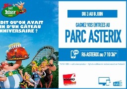 Radio 6 vous invite au Parc Astérix