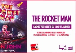 Radio 6 vous invite au spectacle THE ROCKET MAN a Scénéo et au Touquet