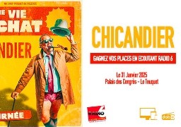 Gagnez vos invitations pour Chicandier au Touquet