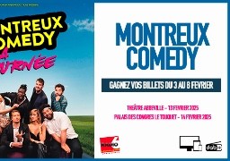 Gagnez vos places pour le Montreux Comédy à Abbeville et au Touquet