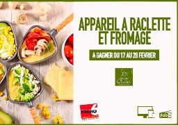 Gagnez votre appareil à raclette et 30€ de fromage avec Radio 6 et les fromageries Philippe Olivier