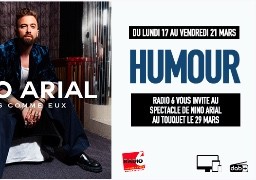 Spectacle - Jouez avec Radio 6 et gagnez vos entrées pour le spectacle de Nino Arial au Touquet