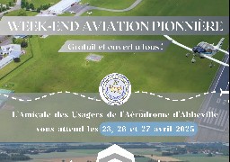 Week-end de l'Aviation pionnière, ce samedi et dimanche, à l'aérodrome de Buigny-Saint-Maclou