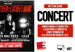 Bruce Springsteen à Lille : vos places à gagner en écoutant Radio 6