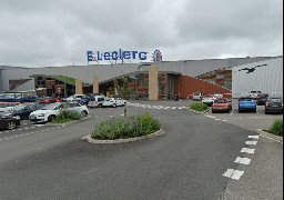 Incendie rapidement maîtrisé durant la nuit au magasin Lelclerc à Attin
