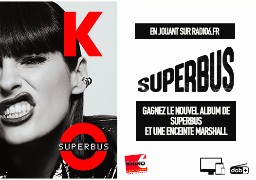 Avec Radio6.fr, gagnez le nouvel album de Superbus et une enceinte Marshall