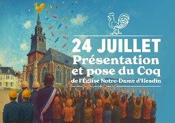 Le clocher de l'Eglise d’Hesdin-la-Forêt va retrouver son coq ! 