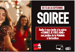 JEU WEB - Femmes, je vous aime, aux Jardins de la Matelote : gagnez vos places en jouant avec Radio6.fr