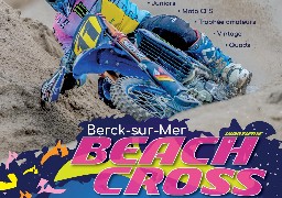 Ce week-end, 950 pilotes disputent les épreuves du Beach Cross à Berck-sur-Mer !