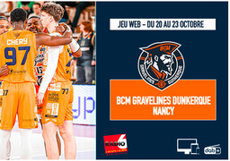 Radio 6 vous invite à la 5e journée de Betclic Elite - BCM / NANCY ce samedi 25 octobre à 18h10