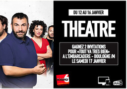 Radio 6 vous invite à découvrir TOUT VA TRES BIEN avec Laurent Ournac et Arthur Jugnot à l'Embarcadère de Boulogne-sur-mer le 17 Janvier.