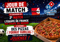 2e match de l'équipe de France : Radio 6 vous offre votre pizza format familial