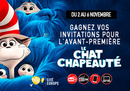 Découvrez « Le Chat chapeauté » en avant-première avec Radio 6 !
