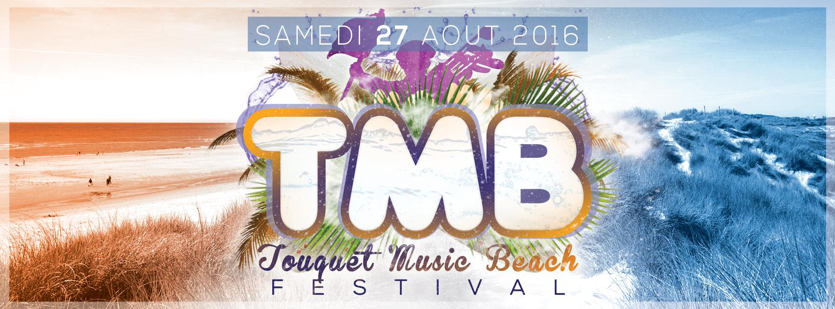 Le Touquet Music Festival remplace la Nuit Touquettoise ! rdv le 27 août ! 